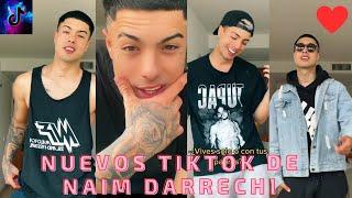 Tik Toks de Naím Darrechi | lo mejor de Naím Darrechi 2022 | Tik Tok