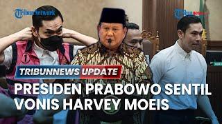 LIVE: Presiden Prabowo Sindir Vonis Harvey Moies di Kasus Korupsi Timah, Negara Rugi Rp 300 Triliun