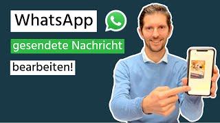 Gesendete WhatsApp Nachricht bearbeiten (iPhone)