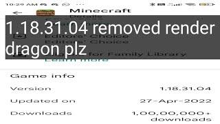 mojang did you remove render dragon in 1.18.31.04