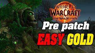 How To Make A LOT Of Gold In The War Within Pre Patch!