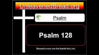 Psalm 128 Bible Reading