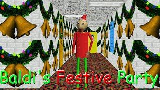 Baldi's Festive Party (Baldi Mod)