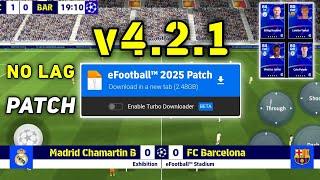 Download PATCH eFootball 2025 Mobile v4.2.1 | How To Download Patch for Andriod & iOS