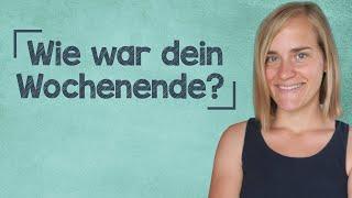 How to Say "How was your weekend?" and more useful German phrases - A2 [with Jenny]