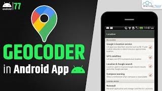How to use Geocoder Class in Android App? | Android Studio Tutorial