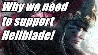 Why we Need to Support Hellblade!