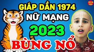 Tử Vi Tuổi Giáp Dần 1974 Nữ Mạng Năm 2023, TIỀN RƠI THẲNG MẶT, Trả Sạch Nợ Nần Nếu Biết Điều NÀy