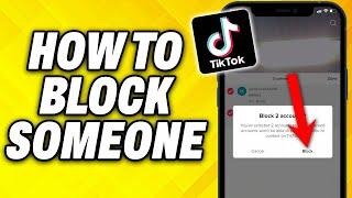 How To Block Someone On TikTok 2024