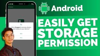 How To Get Storage Permission In Android !