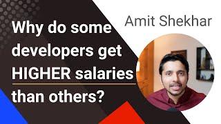 Why do some developers get HIGHER salaries than others? | Amit Shekhar | @OutcomeSchool