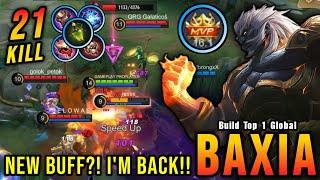 NEW BUFF!! 21 Kills Baxia New Build 100% Deadly & Tanky!! - Build Top 1 Global Baxia ~ MLBB