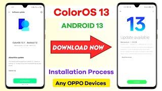 ColorOS 13 New Update | How to Install ColorOS 13 & Android 13 Any Oppo Device | Follow these Steps