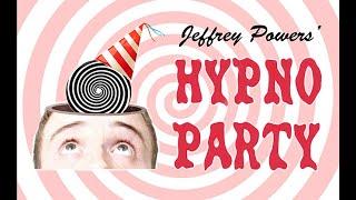 More Highlights from The Hypno Party with Jeffrey Powers