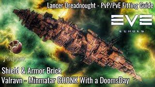 EVE Echoes - Valravn Lancer Dreadnought PvP/PvE Fitting Guide - Minmatar CHONK With Iron Hammer DD