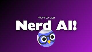 How to use Nerd AI - Homework Helper