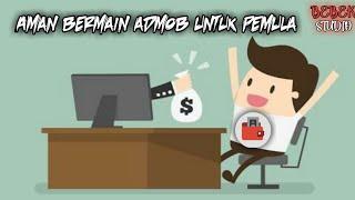 Cara Bermain Admob Dengan Aman Untuk Pemula - Tips Dan Trick