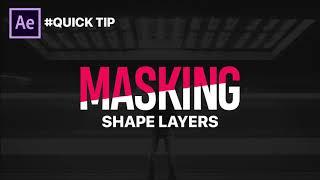 Masking Shape Layers in After Effects | Quick Tip
