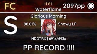 [11.81⭐️] Snowy LP - Waterflame - Glorious Morning [azrealy's i...] +HDDTRX 98.81% {2097pp} - osu!rx