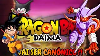 FINALMENTE! DRAGON BALL DAIMA vai CANONIZAR o JANEMBA!?