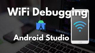 WiFi Debugging in Android Studio