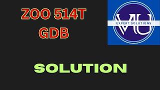 zoo-514-t-solution-gdb vu