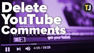 How to Delete All Your Comments on YouTube!