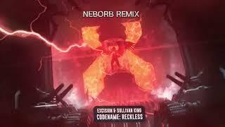 Excision & Sullivan King: Codename Reckless [Neborb REMIX]