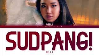 【MILLI】SUDPANG! (สุดปัง) (Prod. by SPATCHIES) (Color Coded Lyrics)