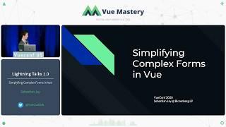 Simplifying Complex Forms in Vue by Sebastian Jay | VueConf US 2020