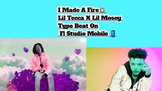 How I Made A Beat For Lil Tecca X Lil Mosey On Fl Studio Mobile 