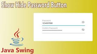 Java Swing - Show Hide Password Button