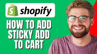 How To Add Sticky Add To Cart Button On Shopify