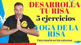 YOGA DE LA RISA . 5 ejercicios de Risoterapia / yoga de la risa para REIR