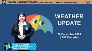 Public Weather Forecast issued at 5PM | December 26, 2024 - Thursday