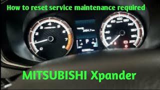 how to reset service maintenance required Mitsubishi Xpander