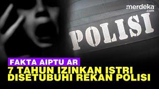 Fakta Geger Kasus Aiptu AR, Polisi 'Jual' Istri 7 Tahun ke Rekan di Pamekasan