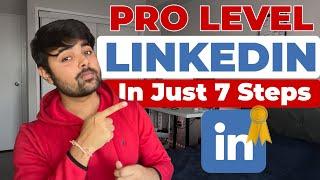 How to Make a Great LinkedIn Profile 2023 | 7 Tips to Get Interviews from your LinkedIn Page