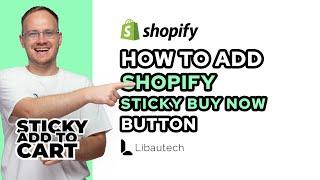 Easy Setup for Shopify Sticky Buy Now Button