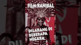 FILM KANIBAL YANG DILARANG DI BEBERAPA NEGARA - FILM SADIS #shorts