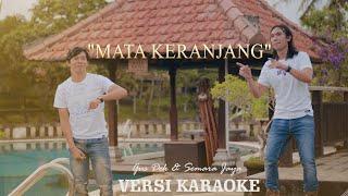 Semara Jaya ft goes dex - Mata Keranjang ( KARAOKE )