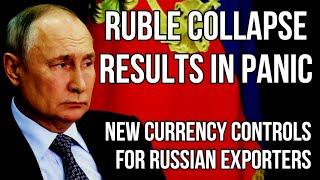 RUSSIAN Ruble Collapse Causes Panic as President Putin Introduces New Foreign Currency Controls