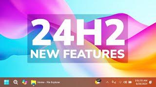 Windows 11 24H2 - All New Features (Preview)