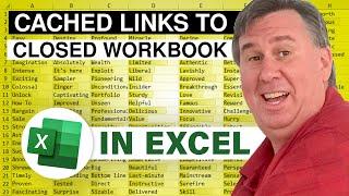 Excel - Links to Closed Workbook Stored in Workbook - Episode 1774