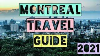 Montreal Travel Guide 2021 - Best Places to Visit in Montreal Canada in 2021