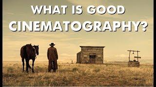 What is good Cinematography? (Video Essay)