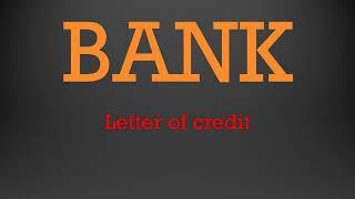 LC LETTER OF CREDIT(  LC AT SIGHT LC USANCE IRREVOCABLE REVOCABLE) LC TYPES