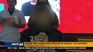 Siswa SMA Kirim Video Mesum Ke Orang Tua Kekasih Di Semarang, Jawa Tengah - Fakta +62