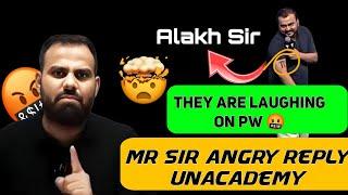 Unacademy Make joke of Pw ...| Mr Sir Angry Reply  To Haters  ..Aukat To dekh le Unacademy