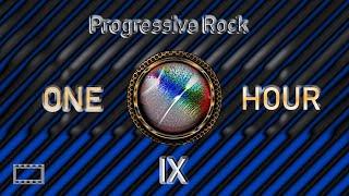 ONE HOUR - PROGRESSIVE ROCK IX ( 16:9 HD )